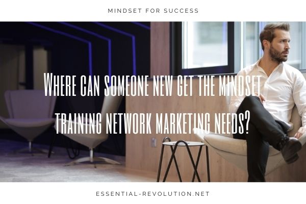 Mindset training network marketing
