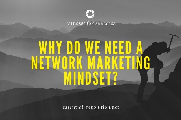 Network marketing mindset