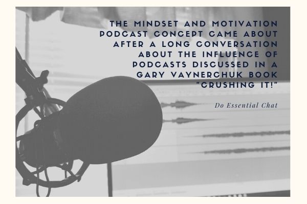 The mindset and motivation podcast