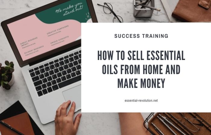 Sell essential oils from home