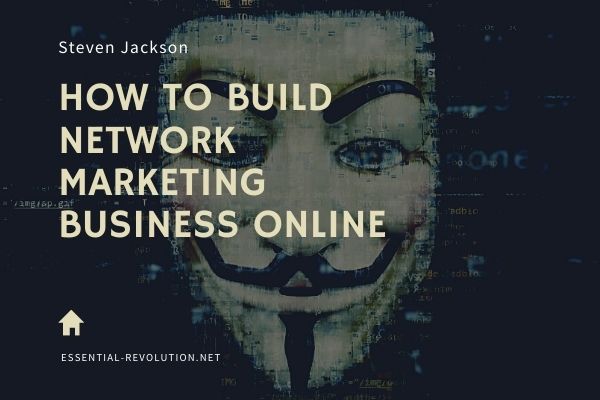 How to build network marketing business online