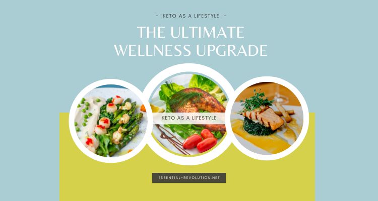 Keto as a Lifestyle