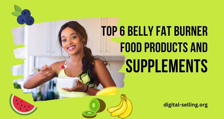 Belly fat burner food